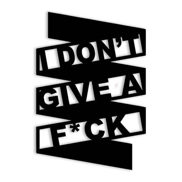 I_Don_T_Give_A_Fuck_Black_Mdf_Plaque_Cutout_Ready_To_Hang_For_Home_Office_Wall_Art_Decor_Wall_Art_Hanging_Decorative_Item_Home_Decoration_Size_12_X_9_Inches
