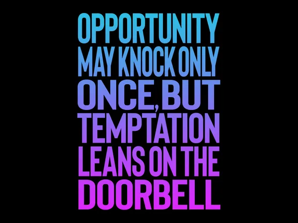 Motivational_Quote_Typography_Design_-_Opportunity_Vs_Temptation_Doorbell