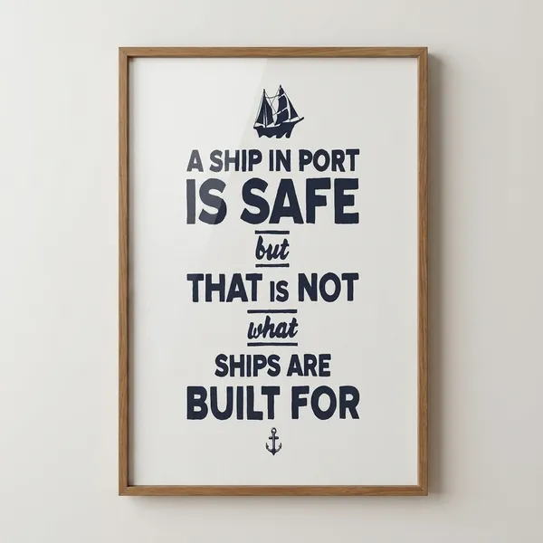 Nautical_Motivational_Quote_Wall_Art_Poster_-_Ship_And_Anchor_Design