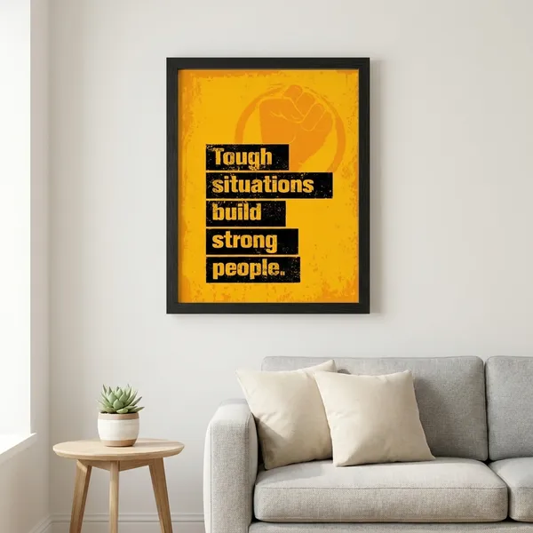 Motivational_Wall_Poster_-_Tough_Situations_Build_Strong_People