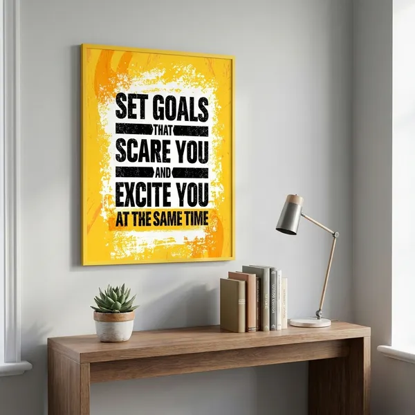 Set_Goals_That_Scare_You_And_Excite_You_At_The_Same_Time_-_Motivational_Wall_Poster