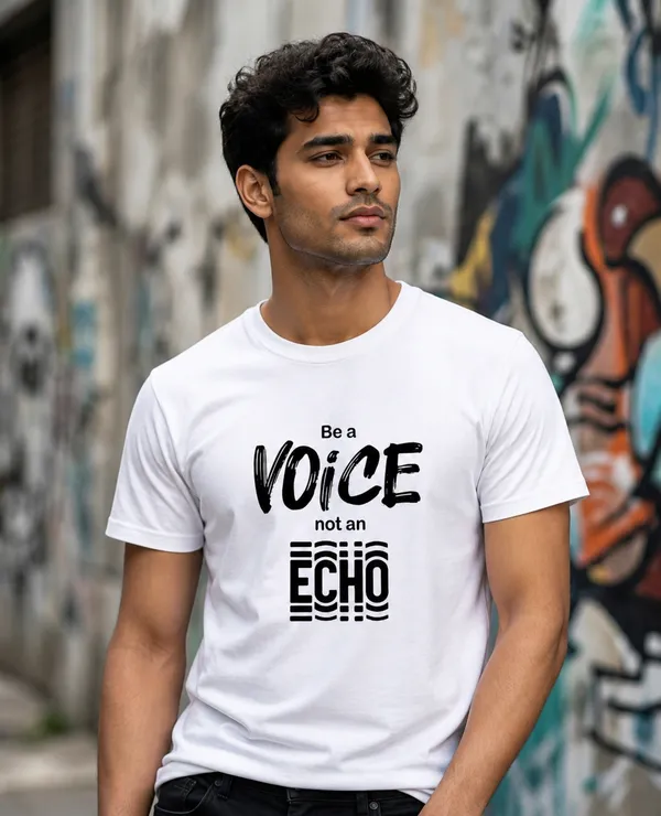 White_Cotton_Be_A_Voice_Not_An_Echo_Motivational_Slogan_T-Shirt_For_Unisex