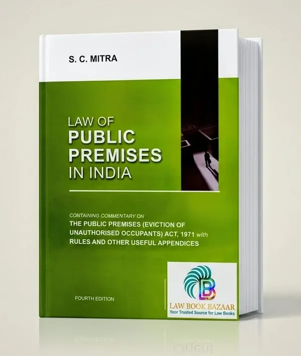 S.C._Mitra's_Law_of_Public_Premises_in_India_4th_Edition