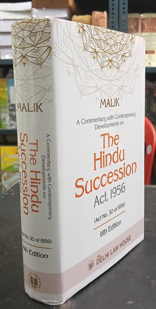 Malik's_A_Commentary_with_Contemporary_Developments_on_The_Hindu_Succession_Act,_1956_6th_Edition