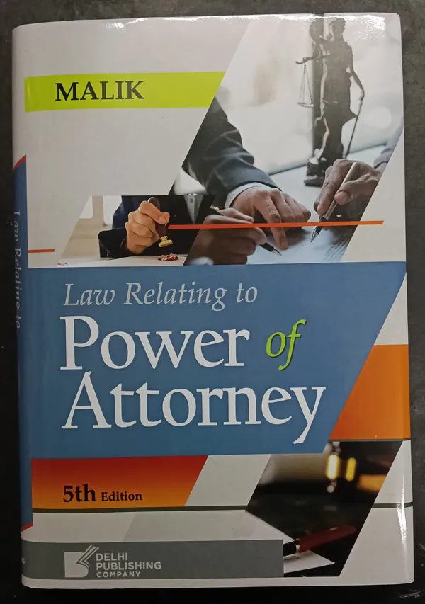 Malik's_Law_Relating_to_Power_of_Attorney_5th_Edition