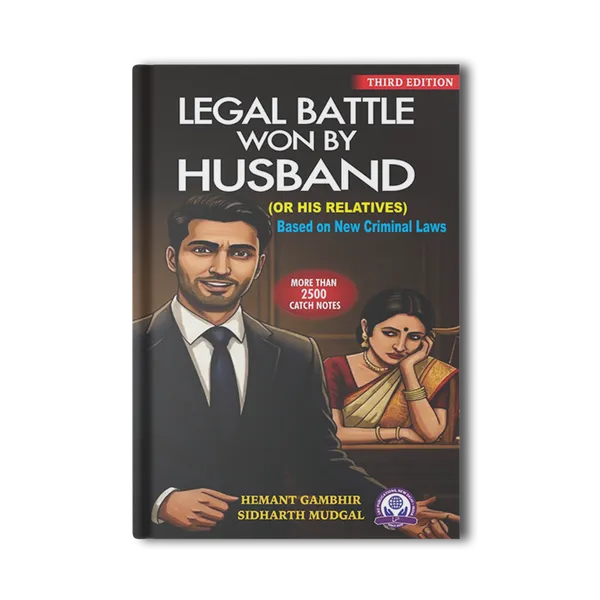 Legal_Battle_Won_By_Husband_Or_His_Relatives_Third_Edition_Reprint_2026