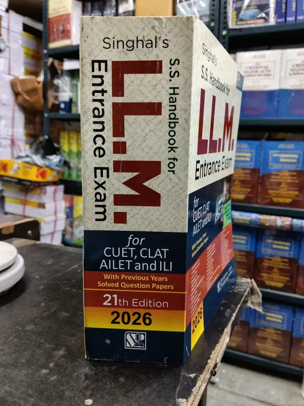 Singhal??_SS_Handbook_for_LLM_Entrance_Exam_for_CUET,_CLAT_AILET_and_ILI