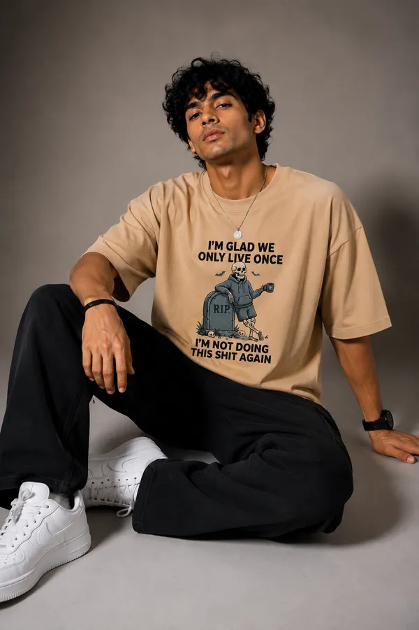 We_Only_Live_Once_Skeleton_Beige_Oversized_T-Shirt_|_Premium_Cotton_Dark_Humor_Drop_Shoulder_Tee