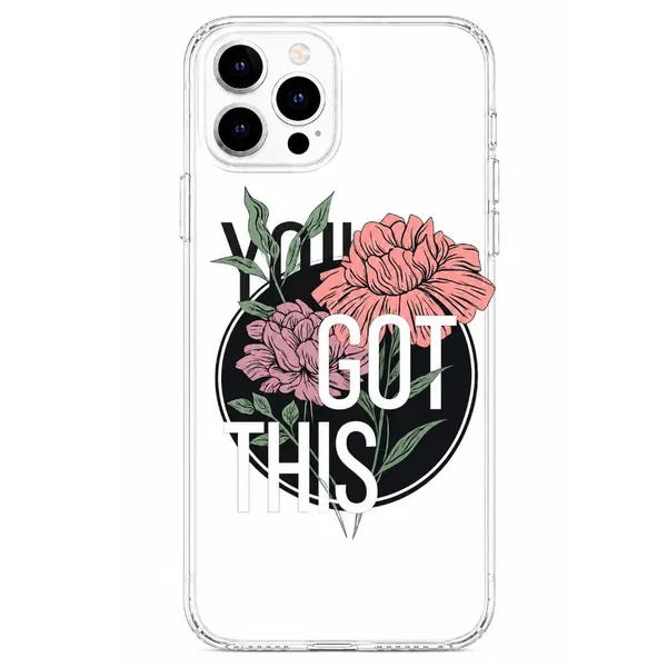 You_Got_This_Floral_Typographic_Clear_Phone_Case