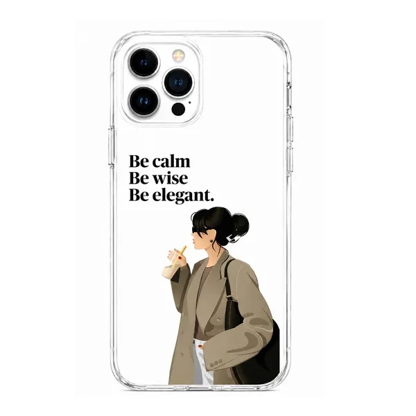 Be_Calm_Be_Wise_Be_Elegant_Clear_Tpu_Phone_Case
