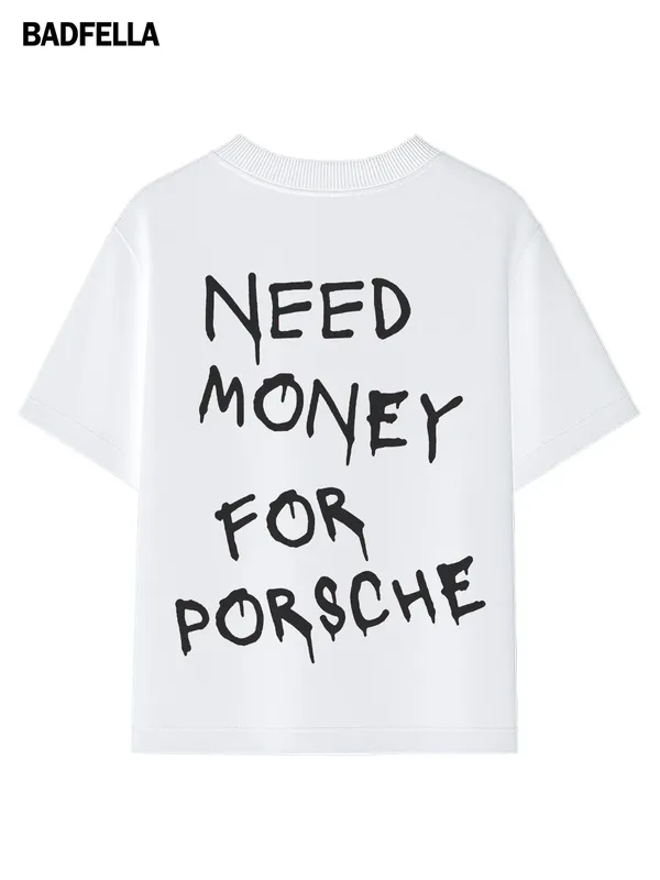 Need_Money_for_Porsche_oversized_tee