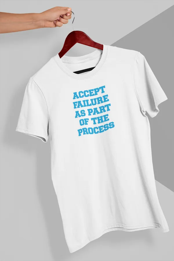 Accept_Failure_As_Part_Of_The_Process_Motivational_T-Shirt