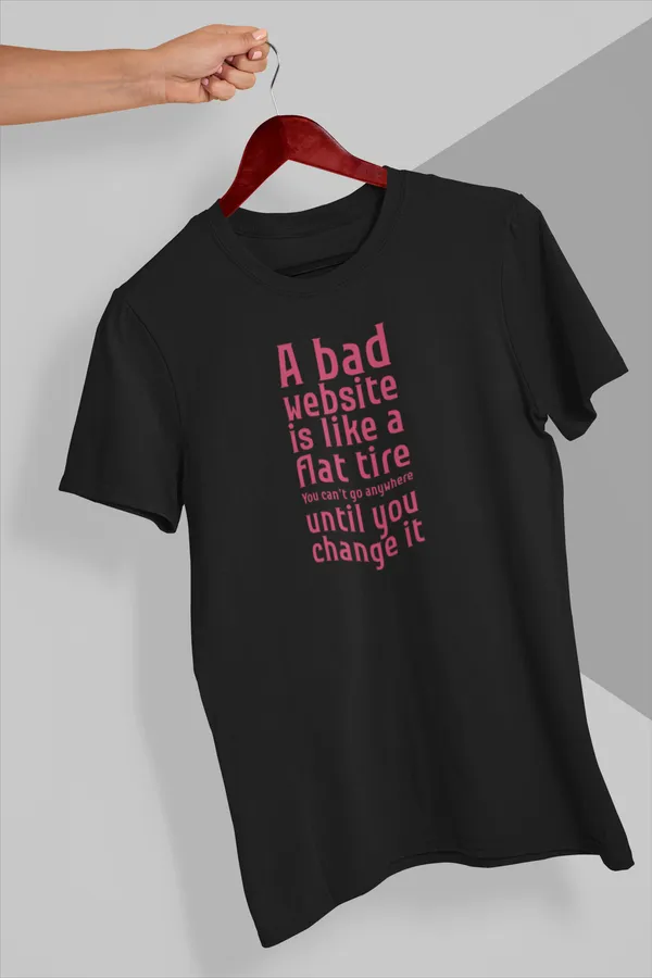 A_Bad_Website_is_Like_a_Flat_Tire_Graphic_T-Shirt_-_Black