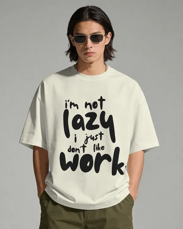 Men_Lazy_To_Work_Typographic_Oversized_Tshirt_Cream