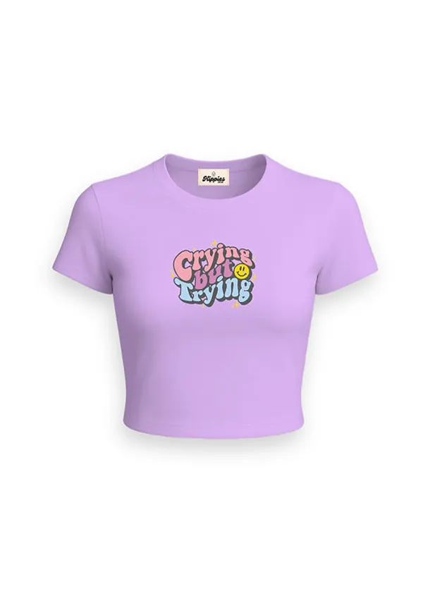 Crying_But_Trying_Baby_Tee_190Gsm_Cotton_Crop_Tee