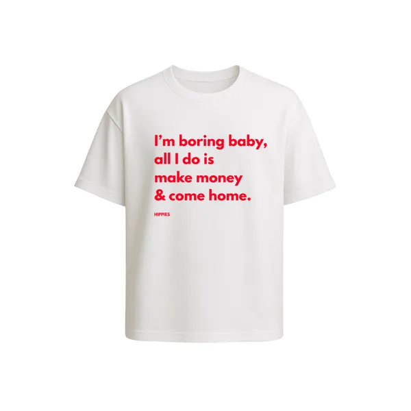 I_M_Boring_Baby_Obersized_T_Shirt_240Gsm_Cotton