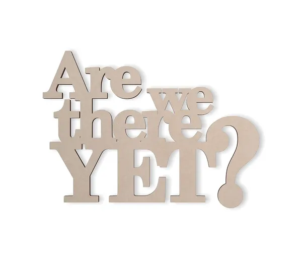 Beige_Are_We_There_Yet_Wall_Sign_Unfinished_Mdf_Cutout_Diy_And_Craft