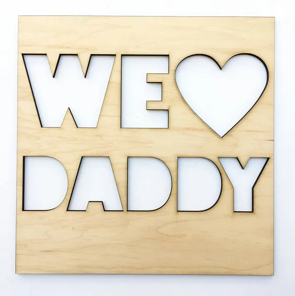 Beige_Americanelm_Unfinished_We_Love_Daddy_Door_Sign_General