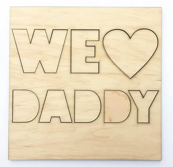 Beige_Americanelm_Unfinished_We_Love_Daddy_Door_Sign_General