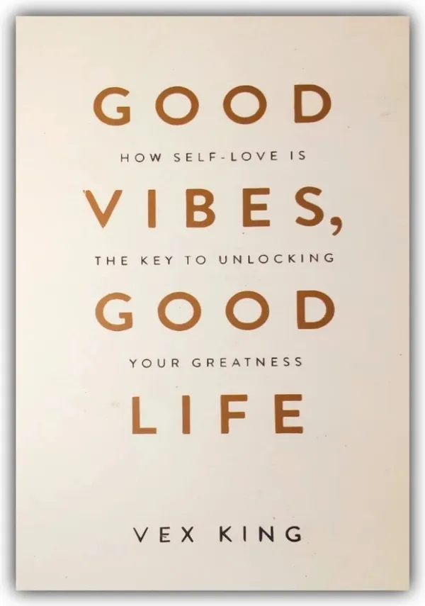 Good_Vibes_Good_Life_By_Vex_King