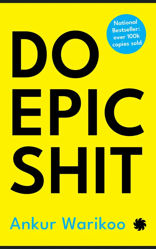 Do_Epic_Shit_By_Ankur_Warikoo