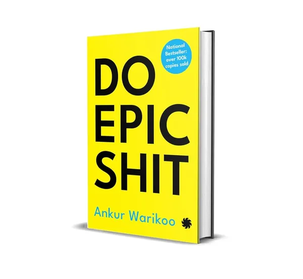 Do_Epic_Shit_By_Ankur_Warikoo