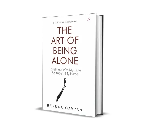 The_Art_Of_Being_Alone_By_Renuka_Gavrani