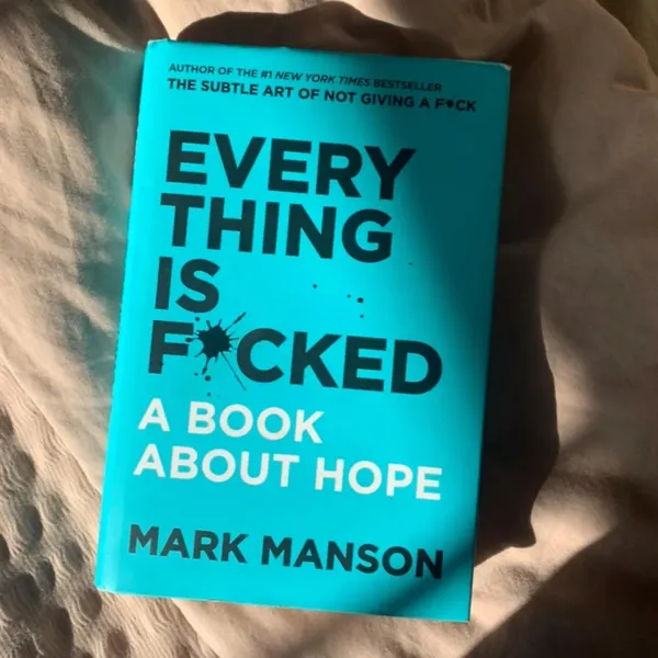 Everything_Is_Fucked_By_Mark_Manson