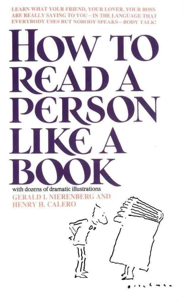 How_To_Read_A_Person_Like_A_Book_By_Gerard_Nierenberg
