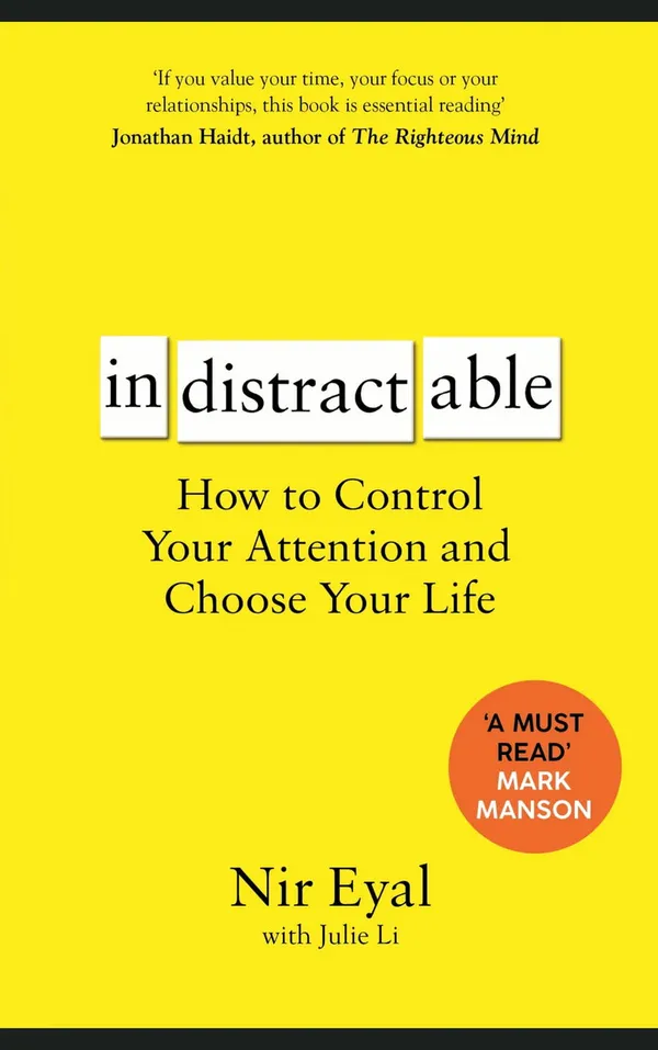 Indistractable_By_Nir_Eyal