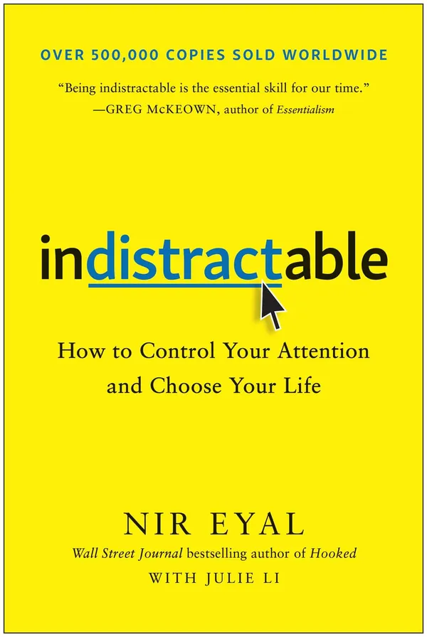 Indistractable_By_Nir_Eyal