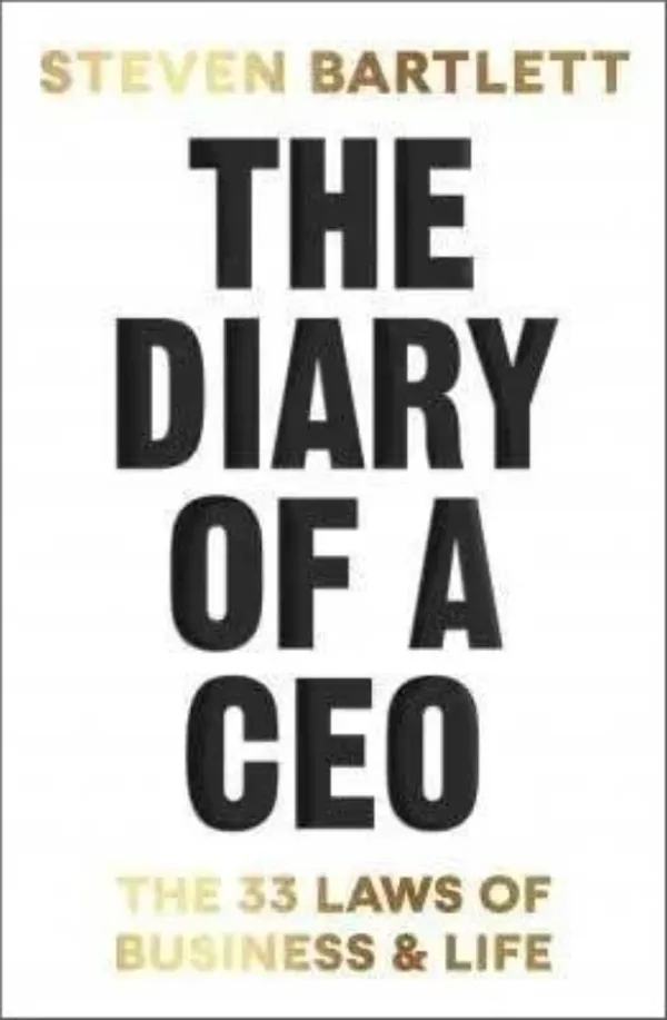 The_Diary_Of_A_Ceo_By_Steven_Bartlett