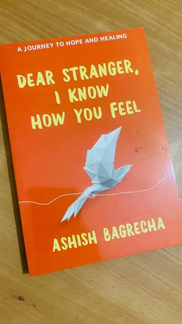 Dear_Stranger_I_Know_How_You_Feel_By_Ashish_Bagrecha