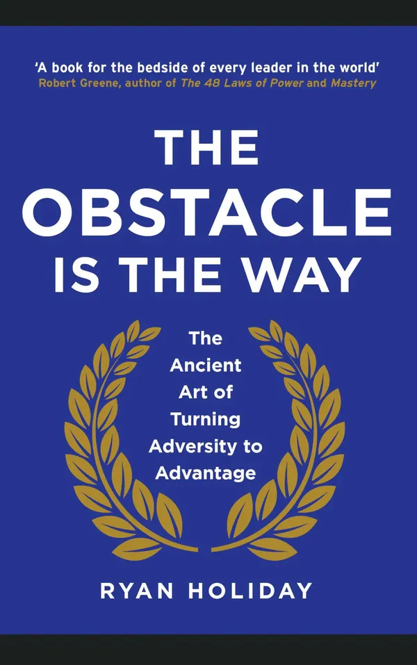 The_Obstacle_Is_The_Way_By_Ryan_Holiday