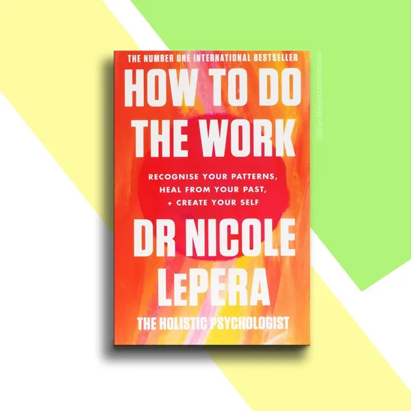 How_To_Do_The_Work_By_Nicole_Lepera