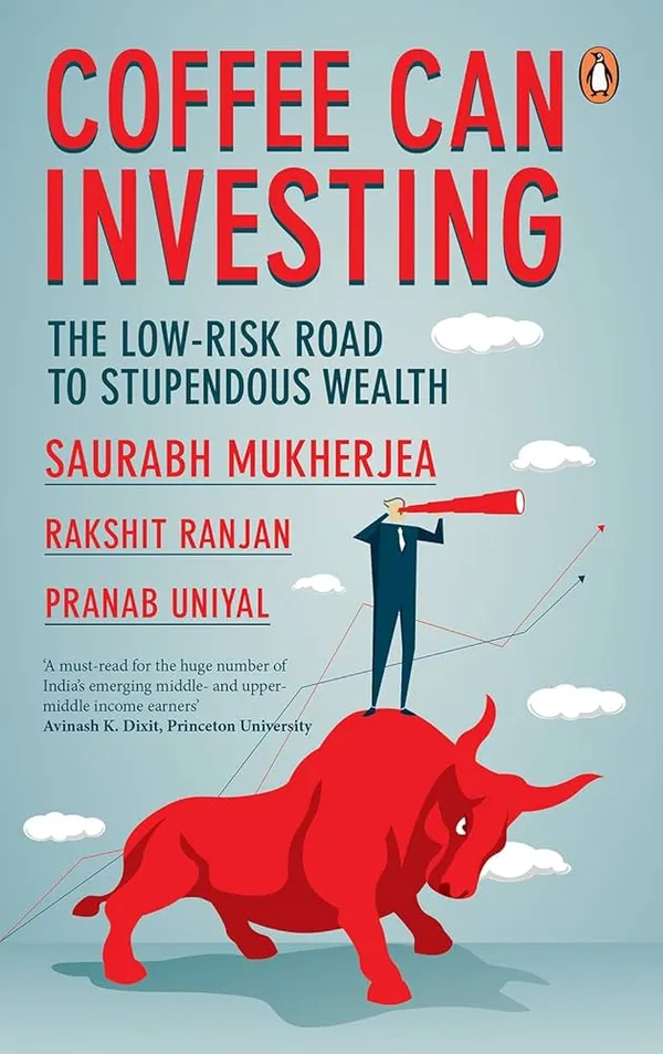 Coffee_Can_Investing_By_Saurabh_Mukherjea_Rakshit_Ranjan_Pranab_Uniyal