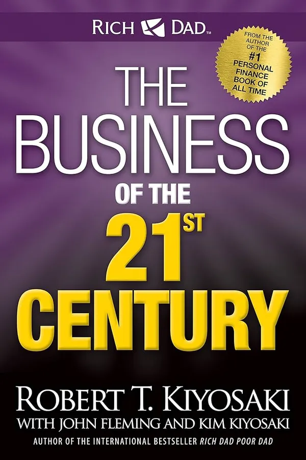 The_Business_Of_The_21St_Century_By_Robert_T_Kiyosaki
