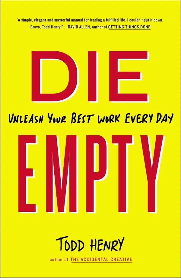 Die_Empty_By_Todd_Henry