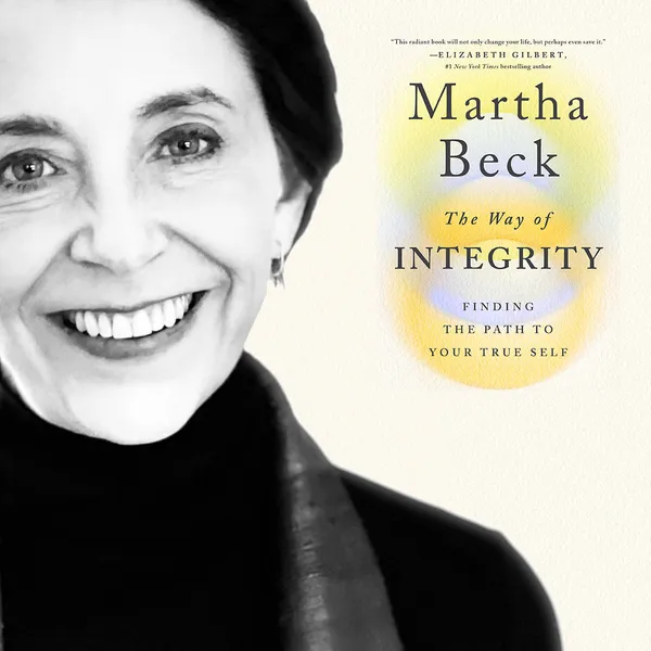 The_Way_Of_Integrity_By_Martha_N_Beck