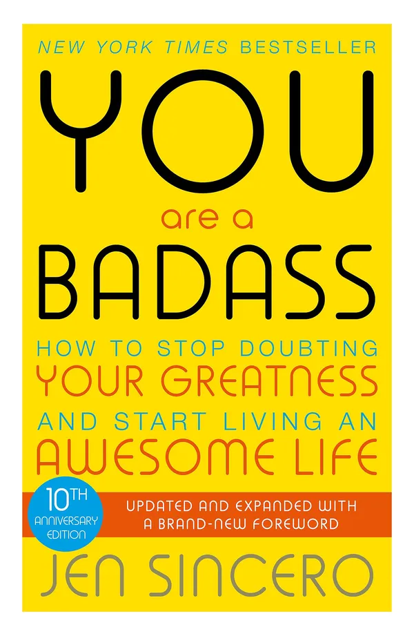 You_Are_A_Badass_By_Jen_Sincero