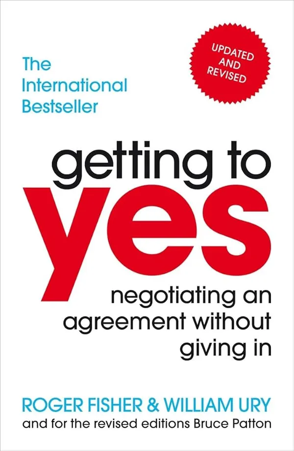 Getting_To_Yes_By_Roger_Fisher_William_Ury