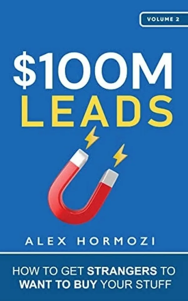 100M_Leads_By_Alex_Hormozi