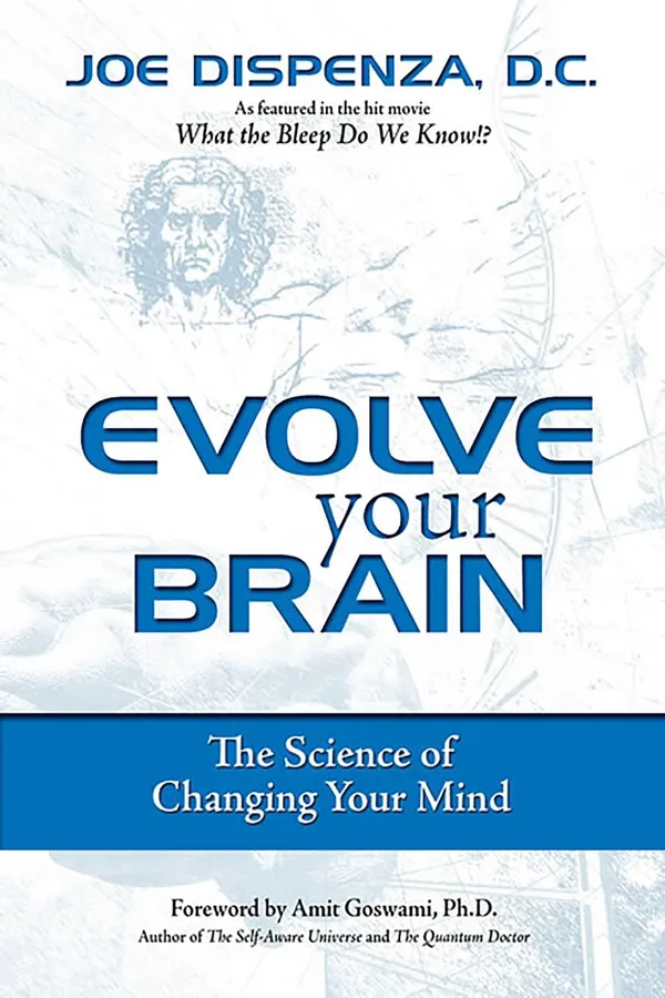 Evolve_Your_Brain_By_Joe_Dispenza_D_C