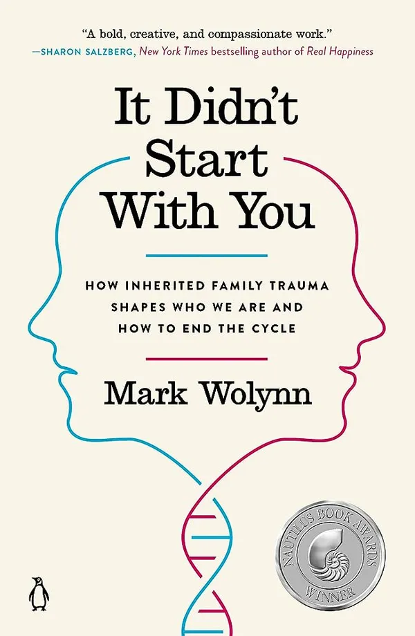 It_Didn_T_Start_With_You_By_Mark_Wolynn