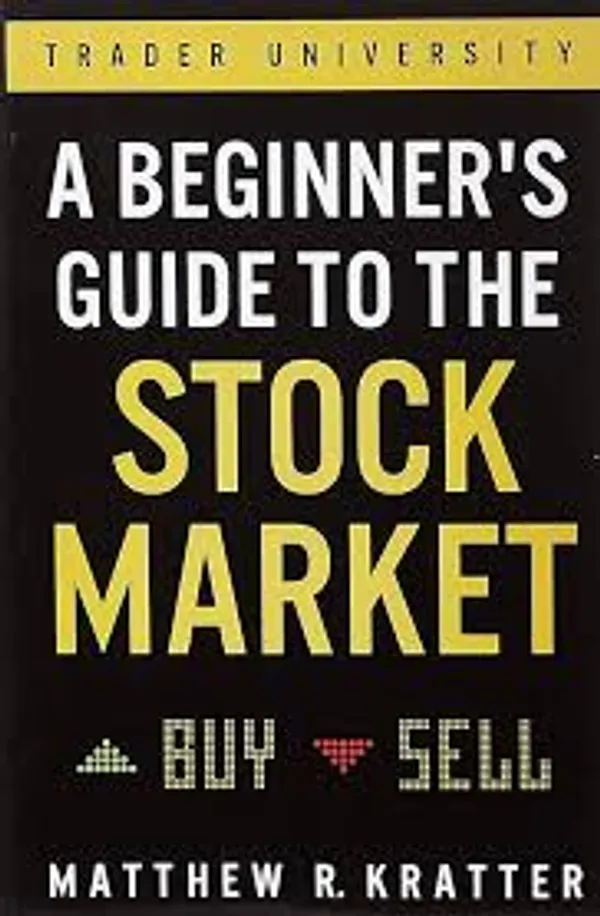 A_Beginner'S_Guide_To_The_Stock_Market_By_Matthew_R_Kratter