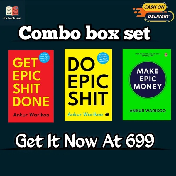 Epic_Combo_Do_Epic_Shit_Get_Epic_Shit_Done_Make_Epic_Money_By_Ankur_Warikoo