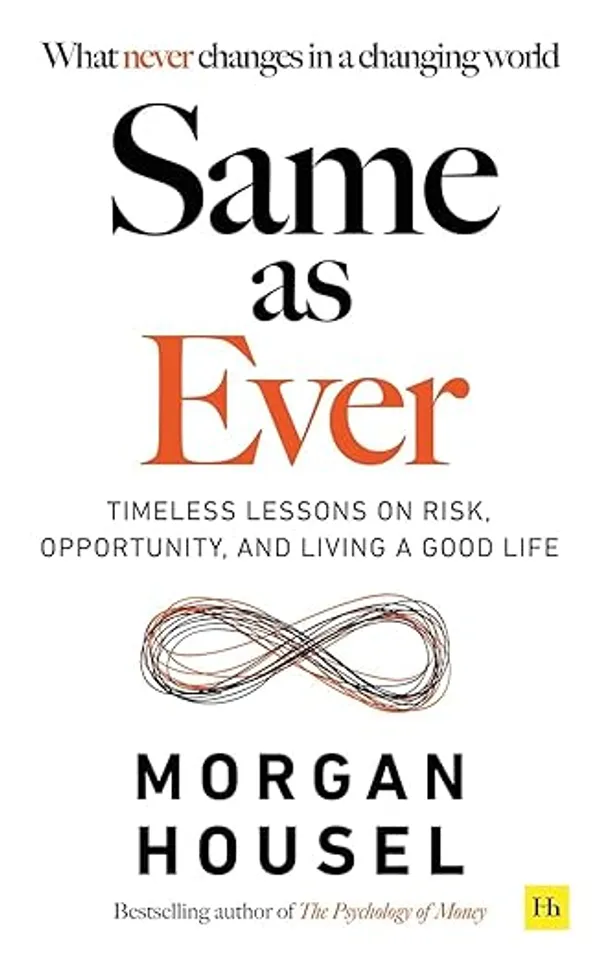 Same_As_Ever_By_Morgan_Housel