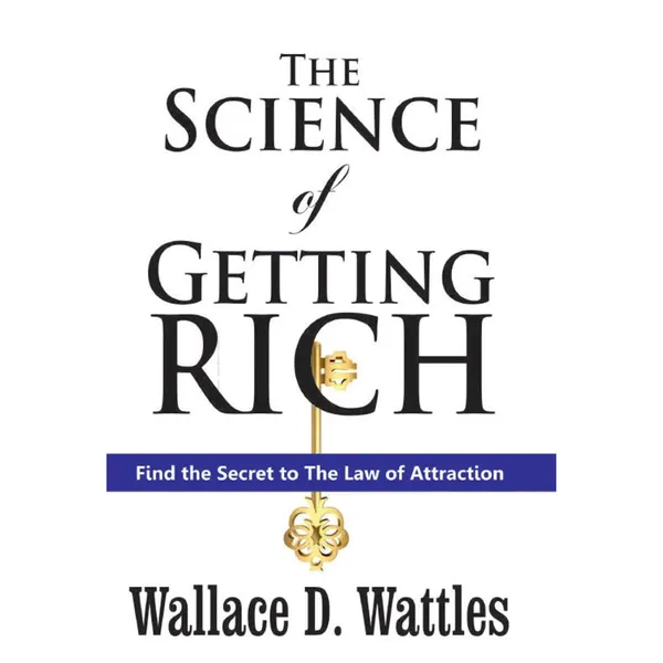 The_Science_Of_Getting_Rich_By_Wallace_D_Wattles