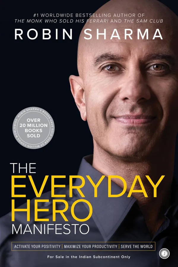 The_Everyday_Hero_Manifesto_By_Robin_Sharma