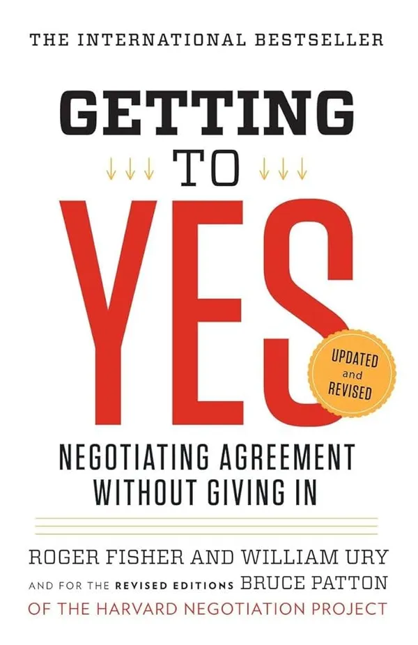 Getting_To_Yes_By_Roger_Fisher_William_Ury